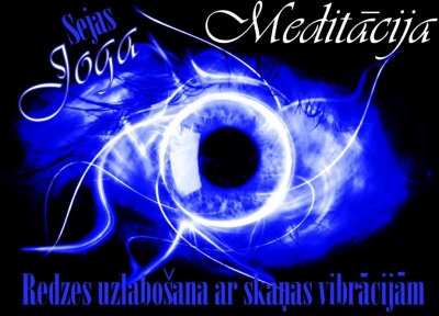 REDZES MEDITĀCIJA